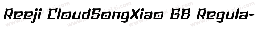 Reeji CloudSongXiao GB Regula字体转换